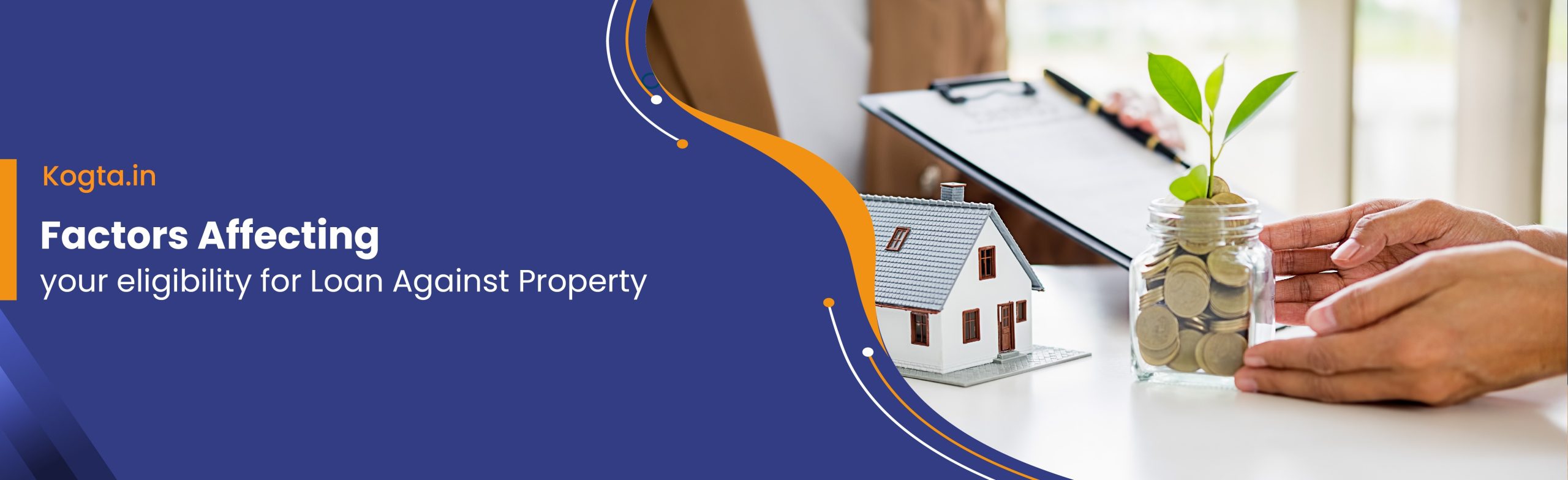 Factors Affecting your eligibility for Loan Against Property