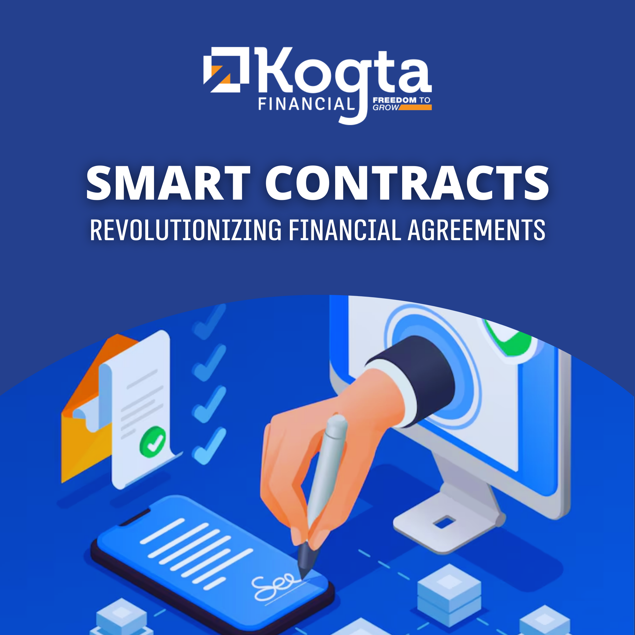 Smart Contracts: Revolutionizing Financial Agreements
