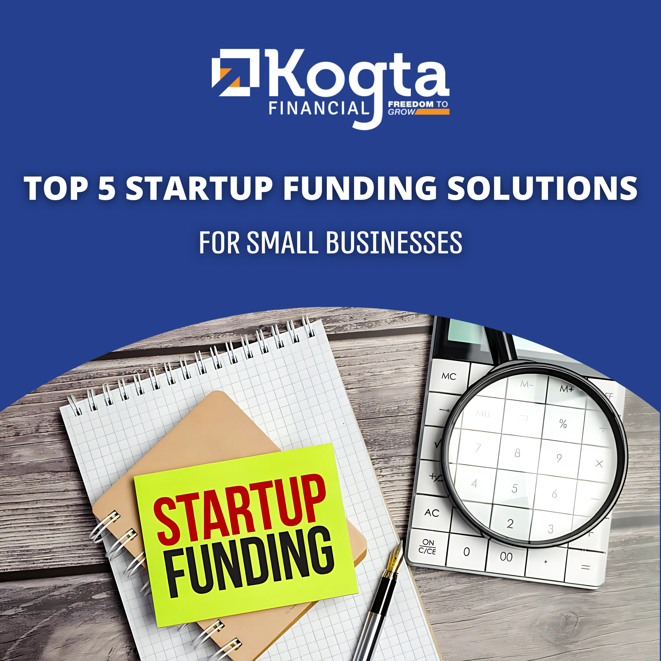 Top 5 Startup Funding Solutions for Small Businesses