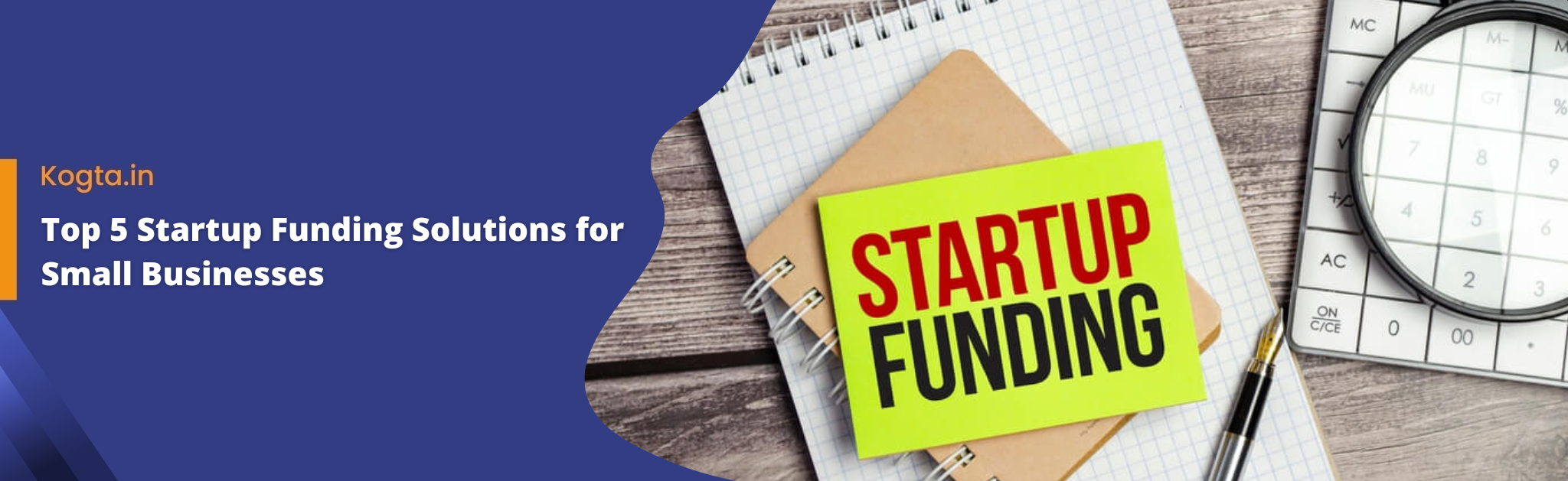 Top 5 Startup Funding Solutions for Small Businesses