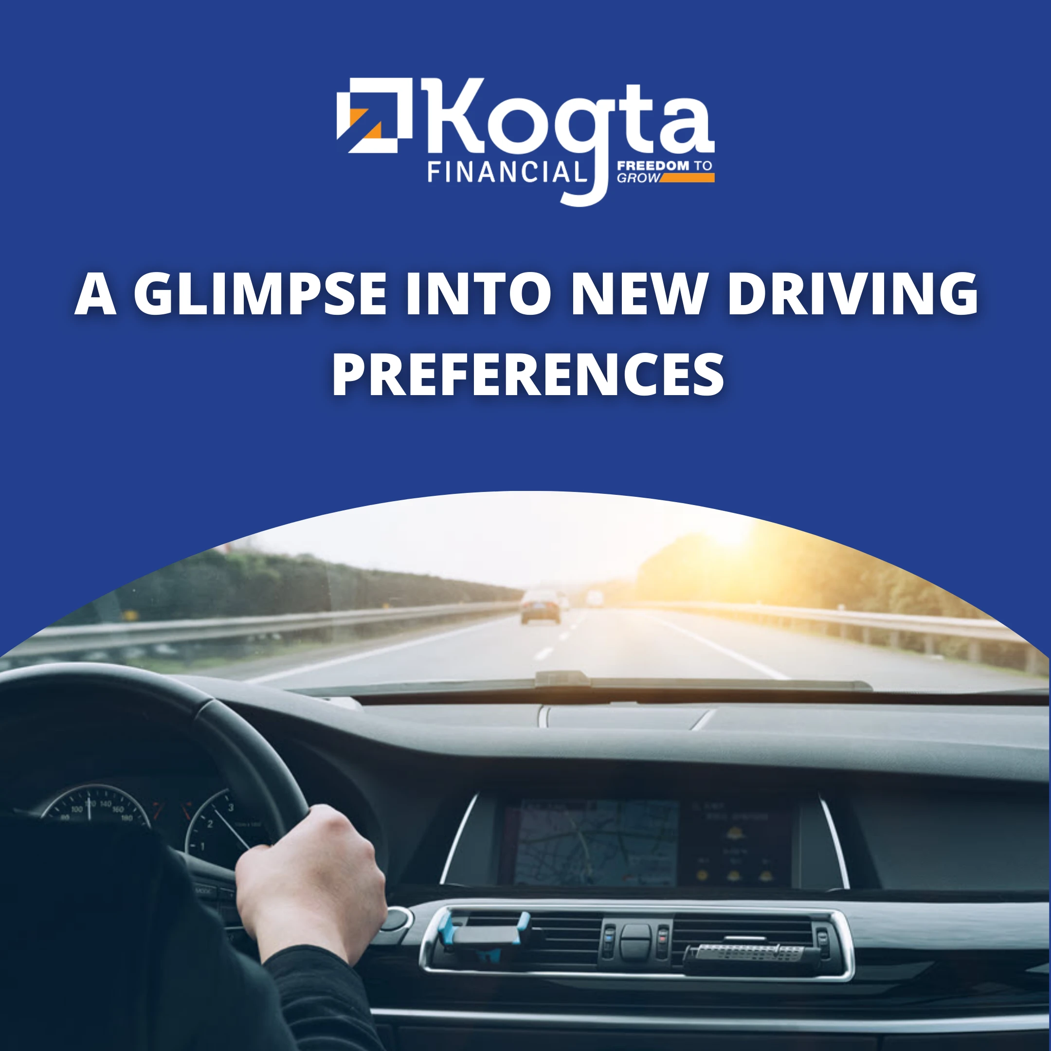 A GLIMPSE INTO NEW DRIVING PREFERENCES 