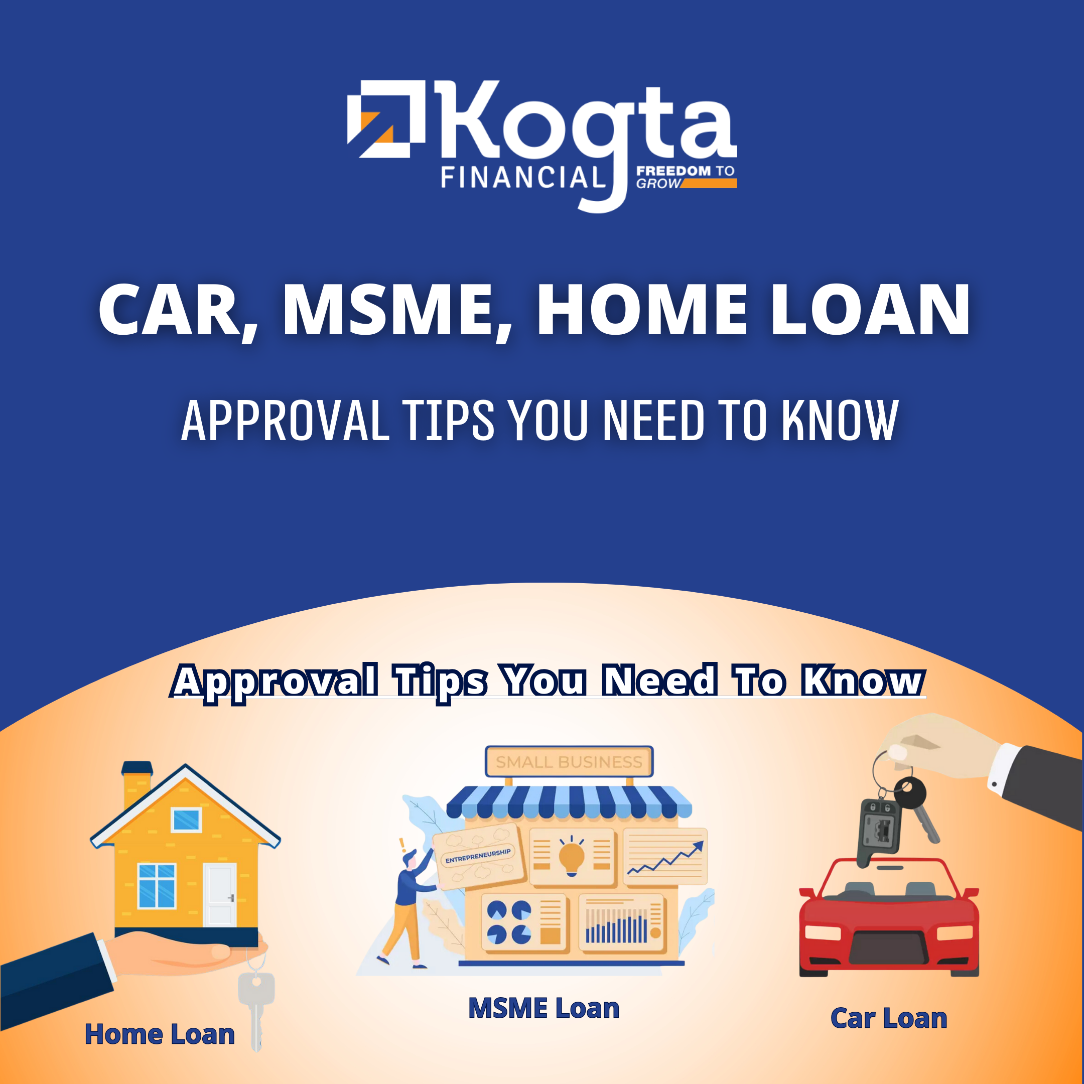 Car, MSME, Home Loan Approval Tips You Need To Know