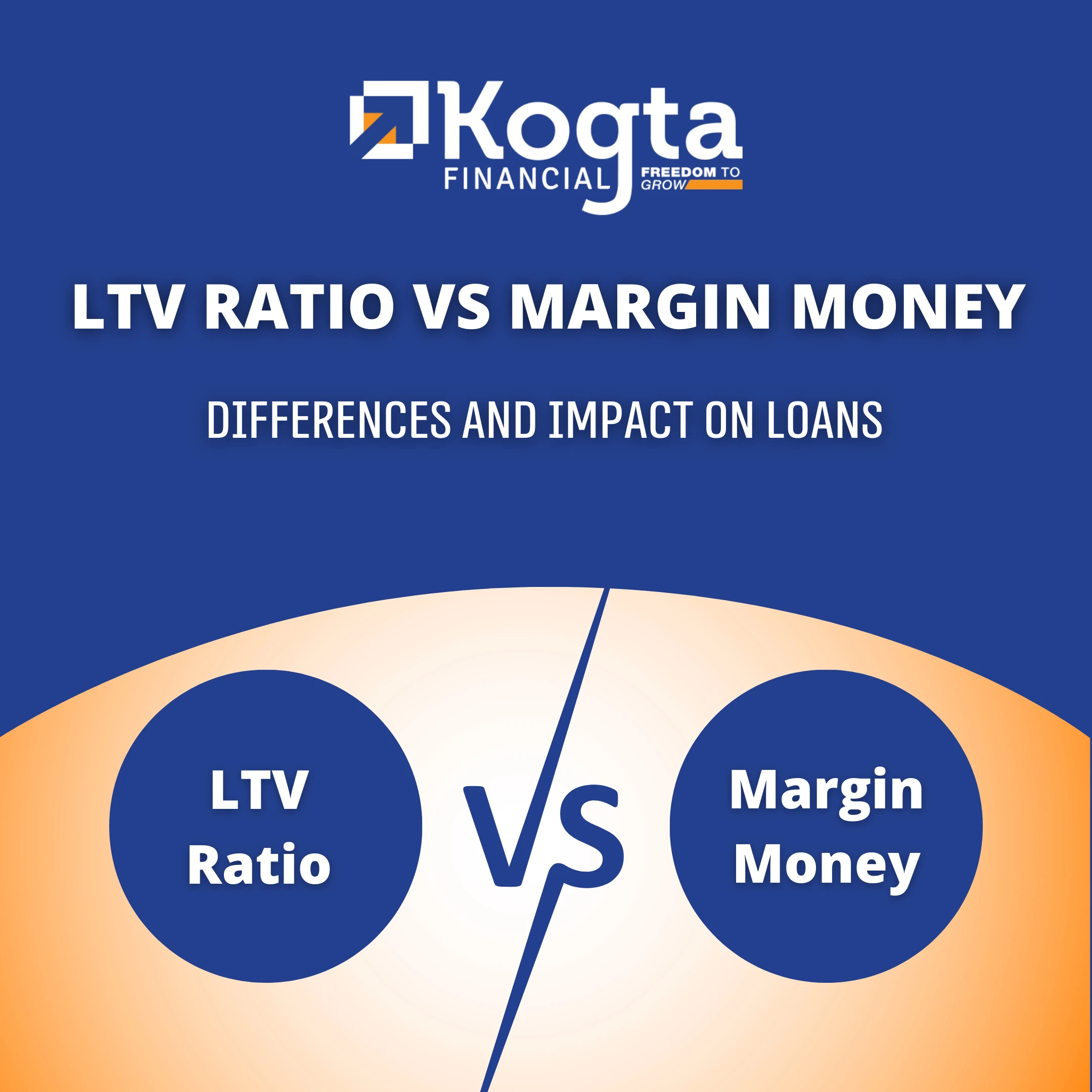 LTV Ratio vs Margin Money: Differences and Impact on Loans