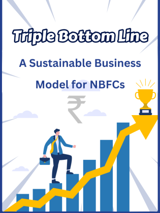 Triple Bottom Line: A Sustainable Business Model for NBFCs