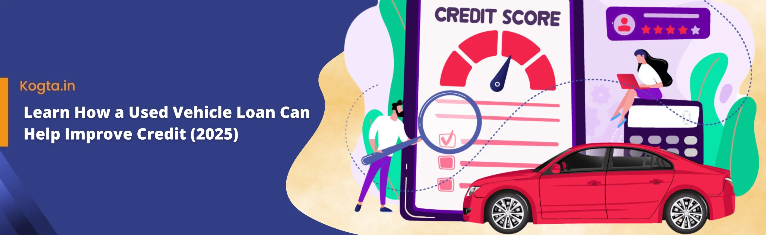 Learn How a Used Vehicle Loan Can Help Improve Credit (2025)