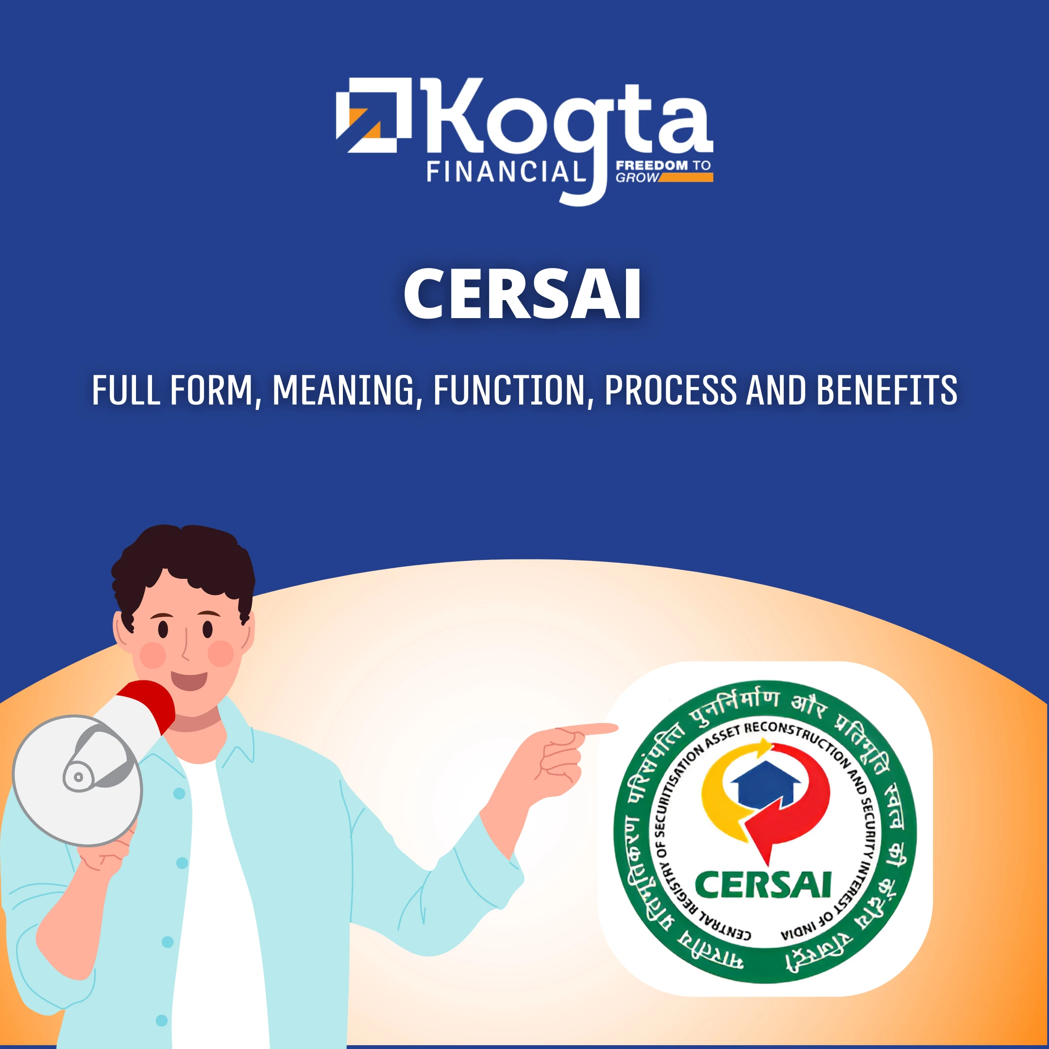 CERSAI: Full Form, Meaning, Function, Process and Benefits