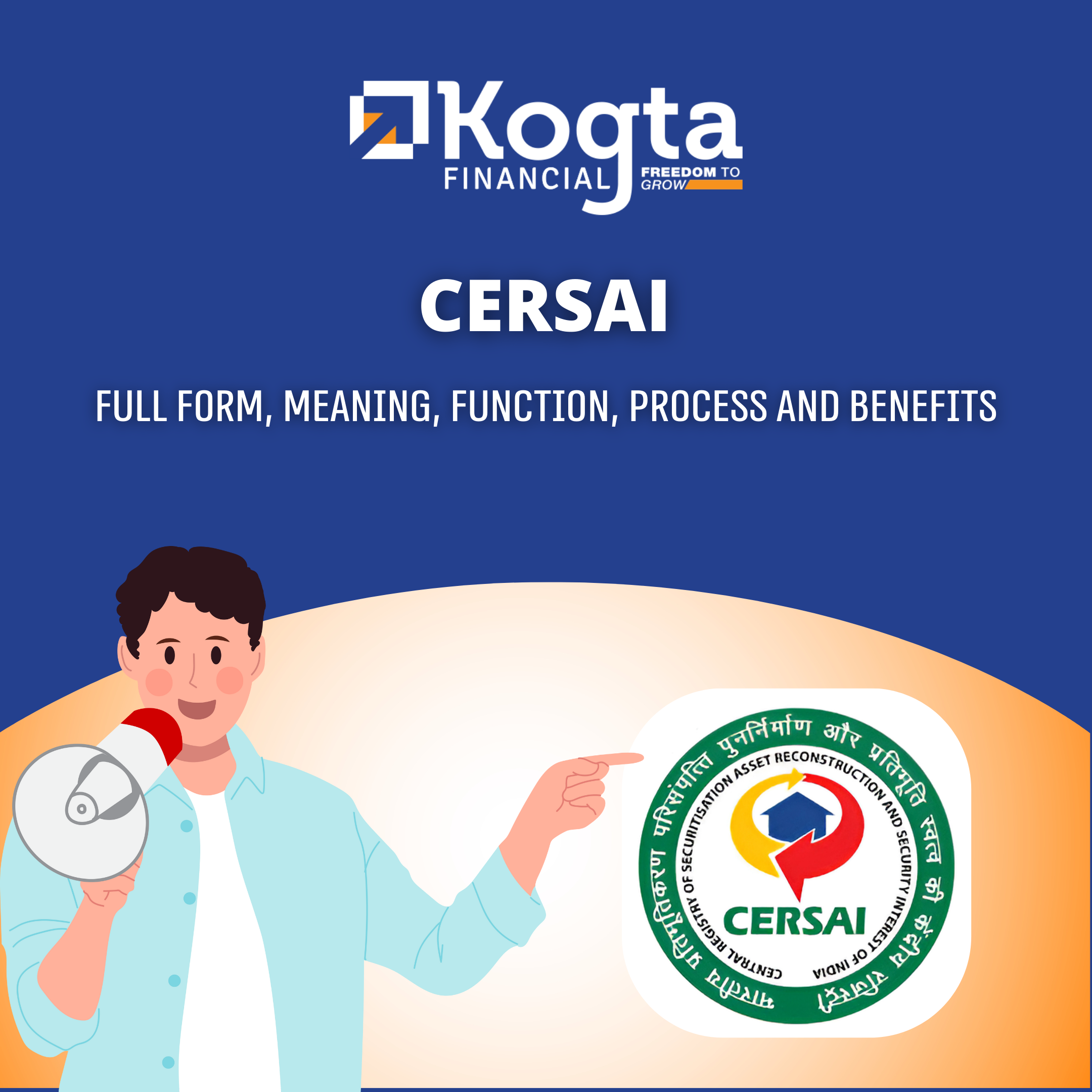 CERSAI: Full Form, Meaning, Function, Process and Benefits