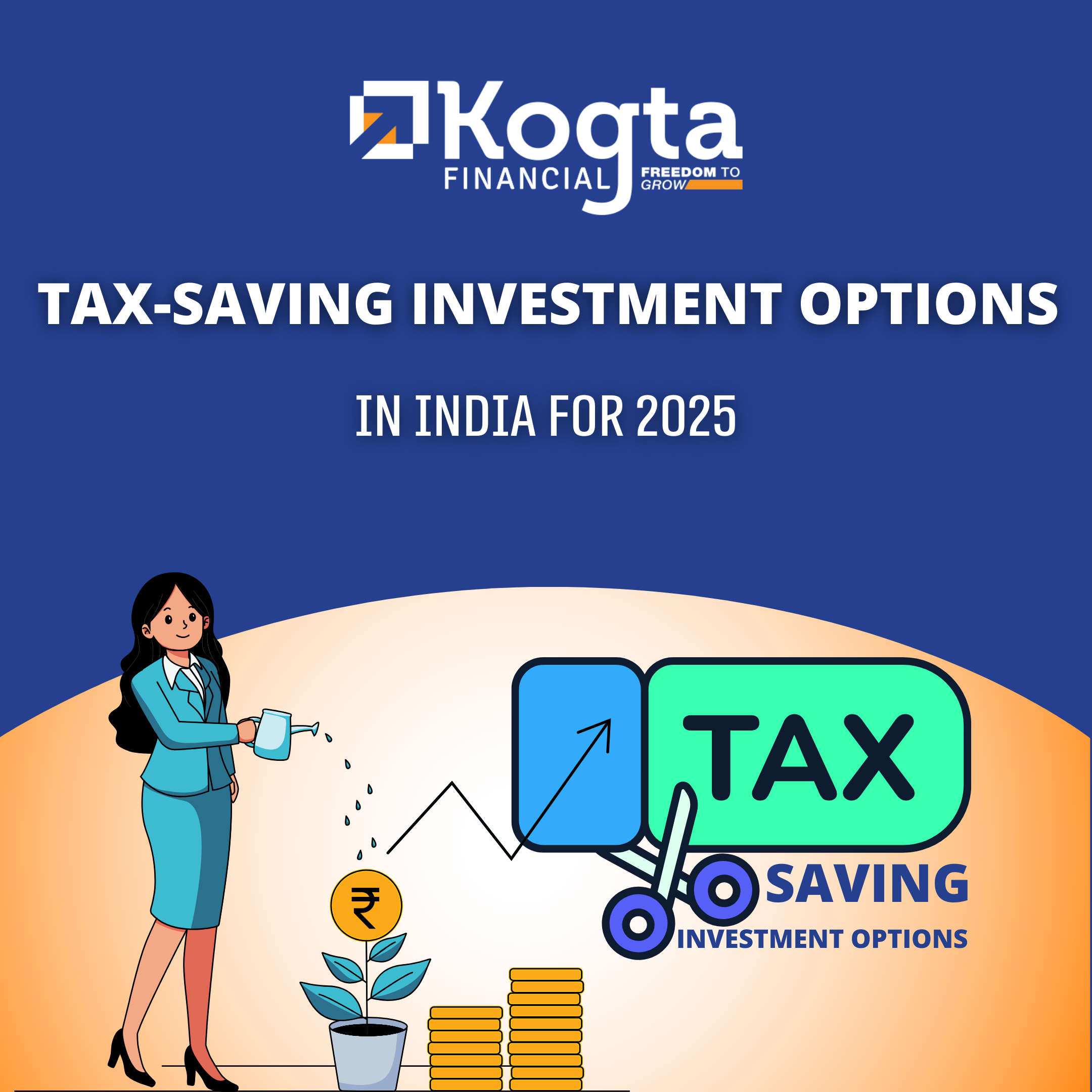 Tax-Saving Investment Options in India for 2025