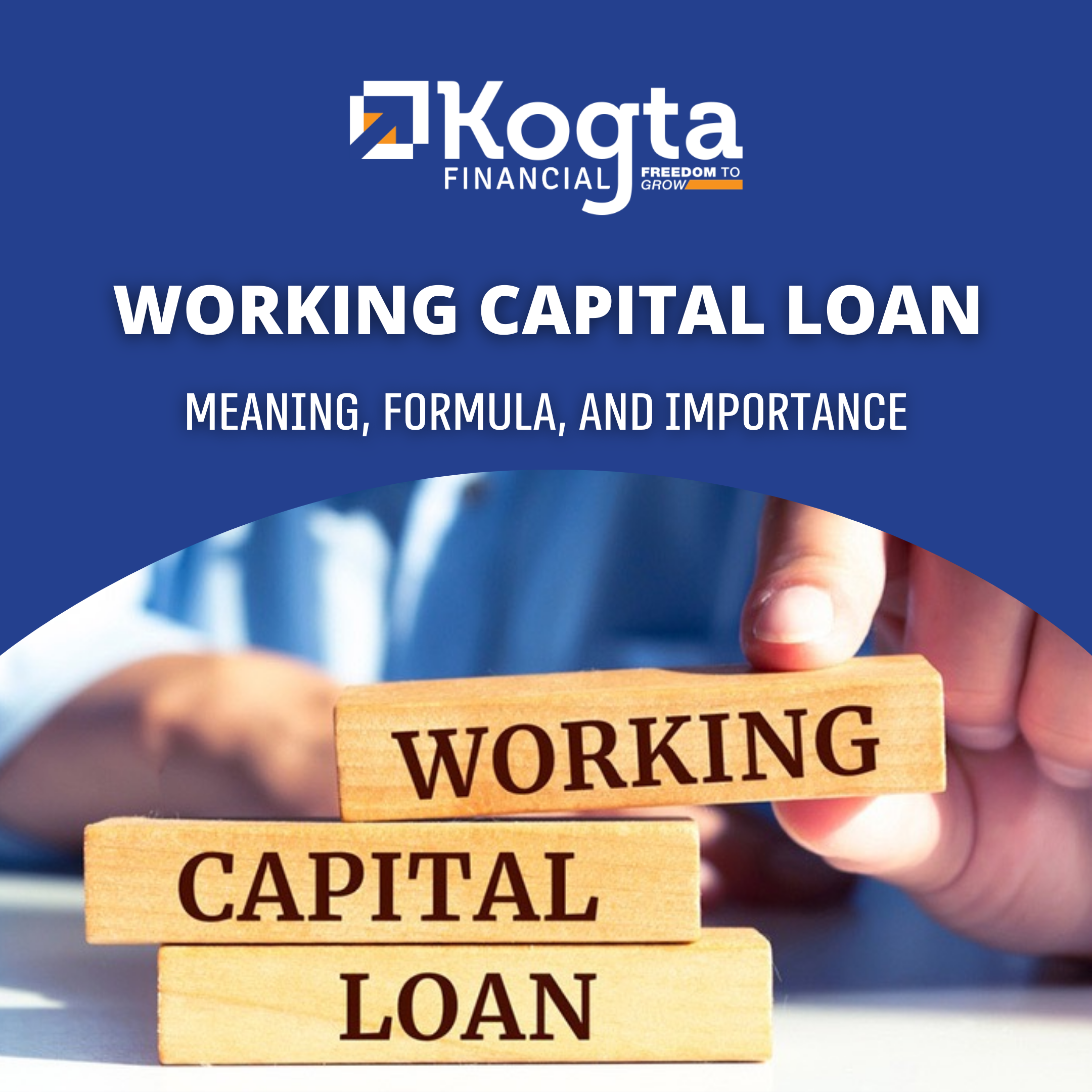 Working Capital Loan: Meaning, Formula, and Importance