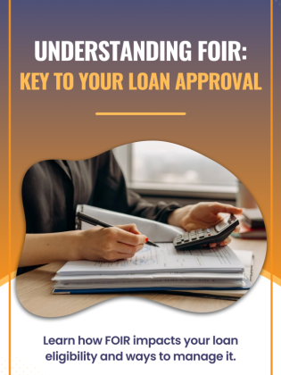 What is FOIR and How It Affects Your Loan Approval