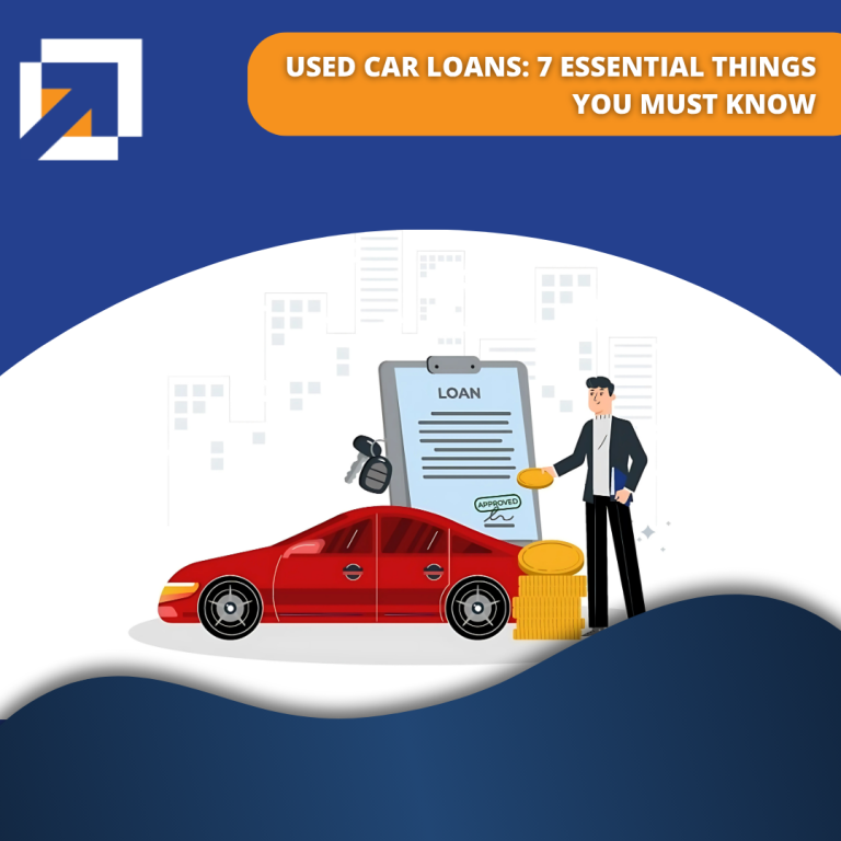 Used Car Loans: 7 Essential Things You Must Know