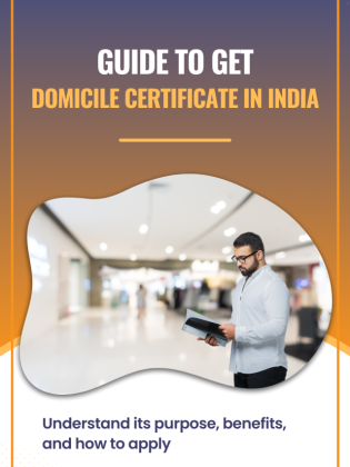 Domicile Certificate: Purpose, Benefits, and How to Obtain It