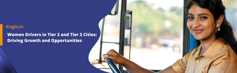 Women Drivers in Tier 2 and Tier 3 Cities: Driving Growth and Opportunities